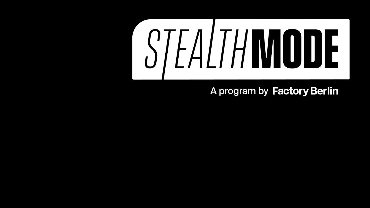 Stealth Mode: Female Founders Program