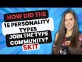 How did the 16 types land in the type community