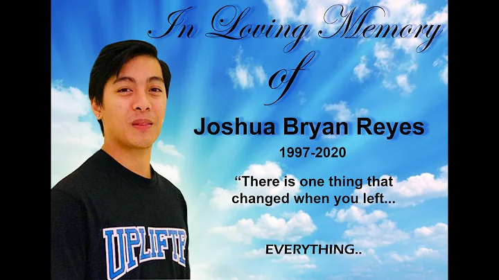 In Loving Memory of Joshua Bryan Reyes by RandB wo...