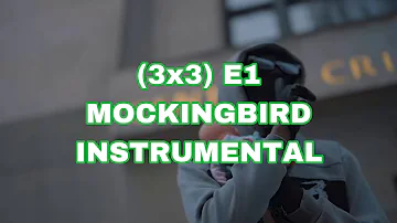 E1 Mockingbird Remix Instrumental (prod by Kosfinger)
