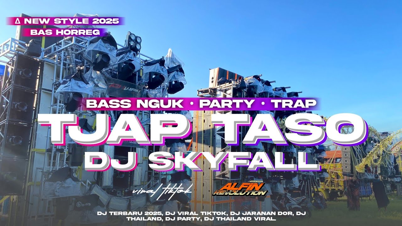 DJ SKYFALL TJAP TASO X MIDDLE KRUEK TRAP PARTY X DROPS | ALFIN REVOLUTION