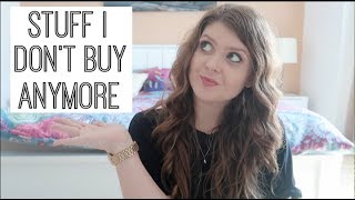 10 Things I No Longer Buy