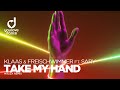 Klaas & Freischwimmer feat. Sary - Take My Hand (Mazza Remix)