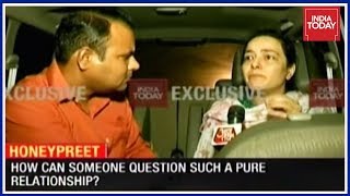 My Relationship With Gurmeet Is Pure : Honeypreet Insan Exclusive