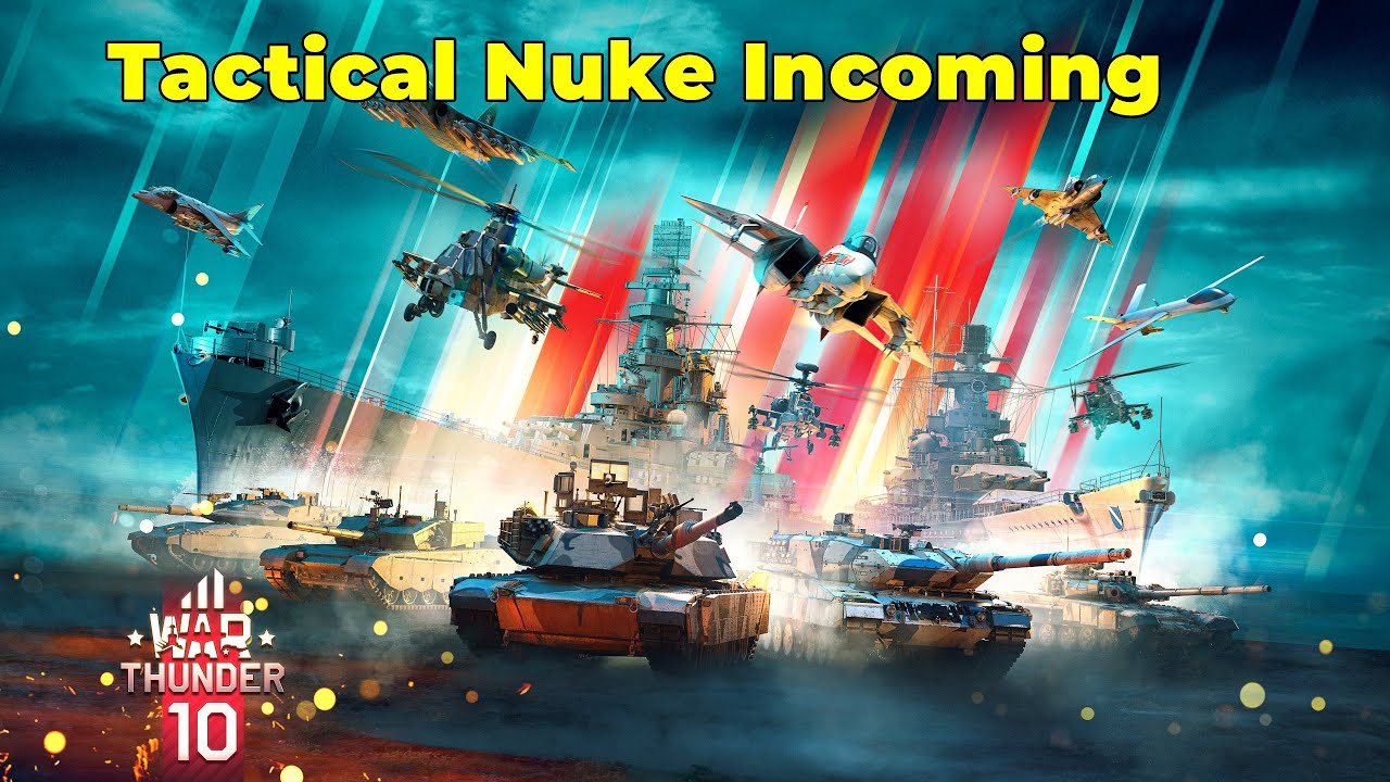 War Thunder (Xbox SX Ger) Tactical Nuke incoming