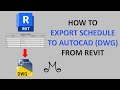 Revit Tutorial - How to export schedule to Autocad