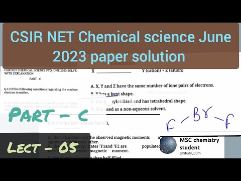 Lect - 05 || CSIR NET CHEMICAL SCIENCE JUNE 2023 Solved paper ( Part ...