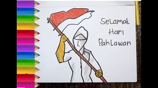 Cara Menggambar Poster Gambar Tema Hari Pahlawan 10 November