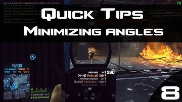 Quick Tip No 8: Minimize Your Angles - Battlefield 4