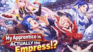 My Apprentice Is Actually The Empress!? | Season 1 | Multi Sub | Full 1080p