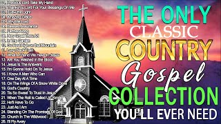 Old Country Gospel Songs Of All Time With Lyrics - The Only Classic Country Gospel Collection 2024 by GOSPEL WAVE 1,011 views 2 weeks ago 1 hour, 32 minutes