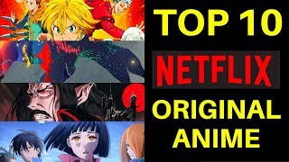 Top 10 Best Netflix Original Anime Series to Watch Now! - YouTube
