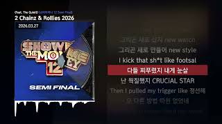 ZENE THE ZILLA - 2 Chainz & Rollies 2026 (Feat. The Quiett) [쇼미더머니 12 Semi Final]ㅣLyrics/가사