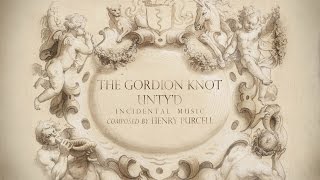 H. Purcell: «The Gordion Knot Unty'd» Z. 597 [Aradia Ensemble - K.Mallon]