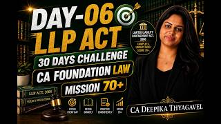 Llp Act Ultimate Revision| Law Revision | Ca & Cma Foundation| Cma Inter| Ca Deepika Thyagavel