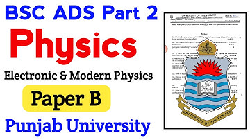 BSc ADS Part 2 Physics Paper B 2025 | Punjab University Annual Paper | Complete Paper