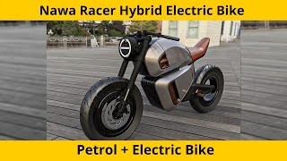 Nowa Hybrid Electric Bike : Petrol + Hybrid Electric Bike