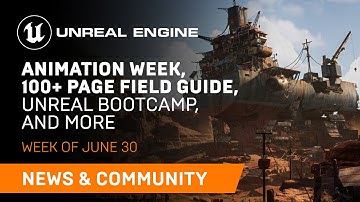 News and Community Spotlight | June 30, 2022 | Unreal Engine