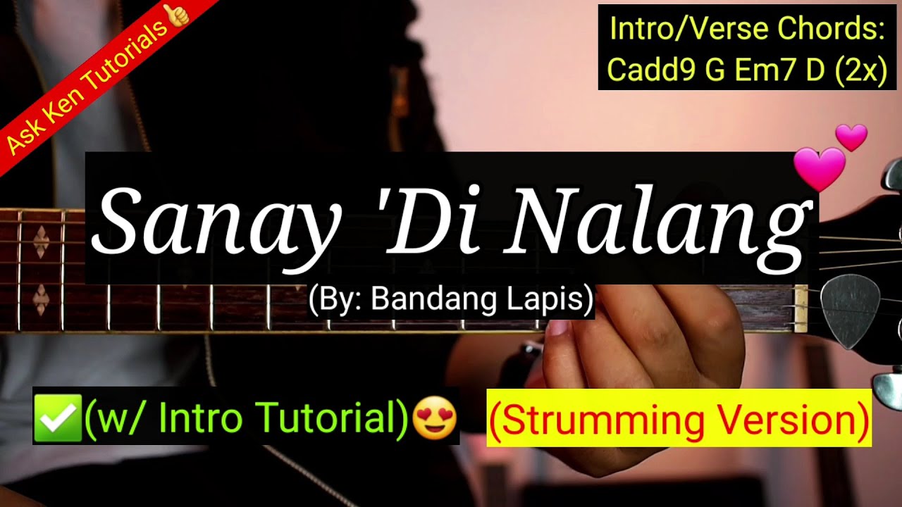 Sanay 'Di Nalang - Bandang Lapis (w/ Intro Tutorial) | (Strumming Version)