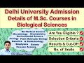 Delhi University Admission-Details of M.Sc. Courses in Biological Science- Seats I Cut-Off I Results