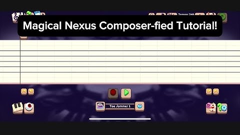 My Singing Monsters Magical Nexus Composer-fied Tutorial! (Part of 1.25K Special!)