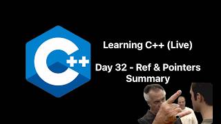 Day 32 Learning C++ (NO AI) | C++ References & Pointers Summary | Study with me, Hang Out, Code