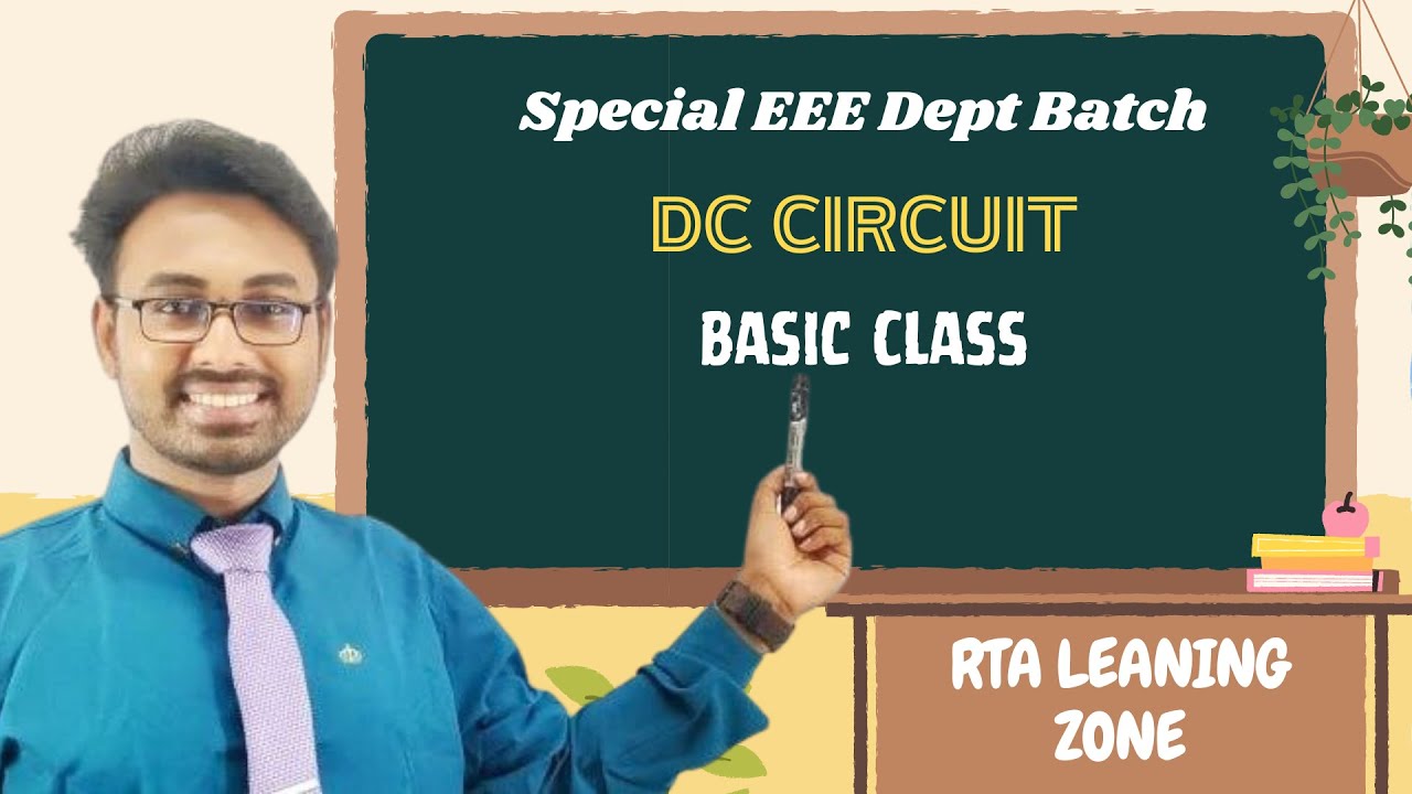 01. DC Circuit- Basic Class// BY Fazle Rabbi Deen - YouTube