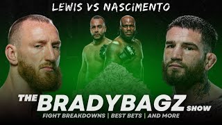 UFC St. Louis Best Bets \& More w\/ Sean Brady \& Joe Pyfer | Lewis vs. Nascimento | The BradyBagz Show