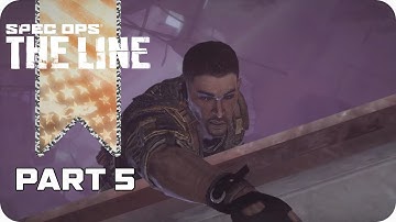 Spec Ops: The Line - Chapter 5: The Edge GAMEPLAY WALKTHROUGH [NO COMMENTARY]