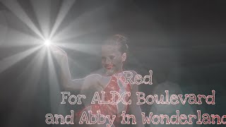 Loving Him Was Red *Closed* for ALDC Boulevard and Abby in Wonderland