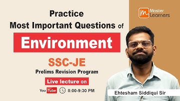 SSCJE Prelims Revision Program | Environmental Engineering | Ehtesham Siddique Sir | Master Learners