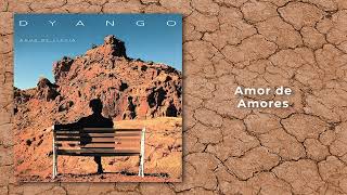 Dyango - Amor De Amores