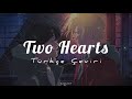 Rosandale Two Hearts Türkçe Çeviri 