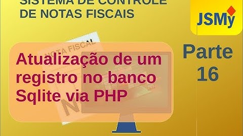 Notas Fiscais - NF016 - Atualização (Update) de registro no banco Sqlite