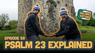 Psalm 23 Explained: From Ireland