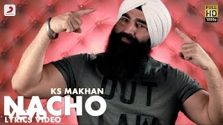Presenting 'nacho' lyric video. the song has been sung by sardar ks
makhan , penned down kala nizampuri and composed aman hayer. name -
nacho sing...