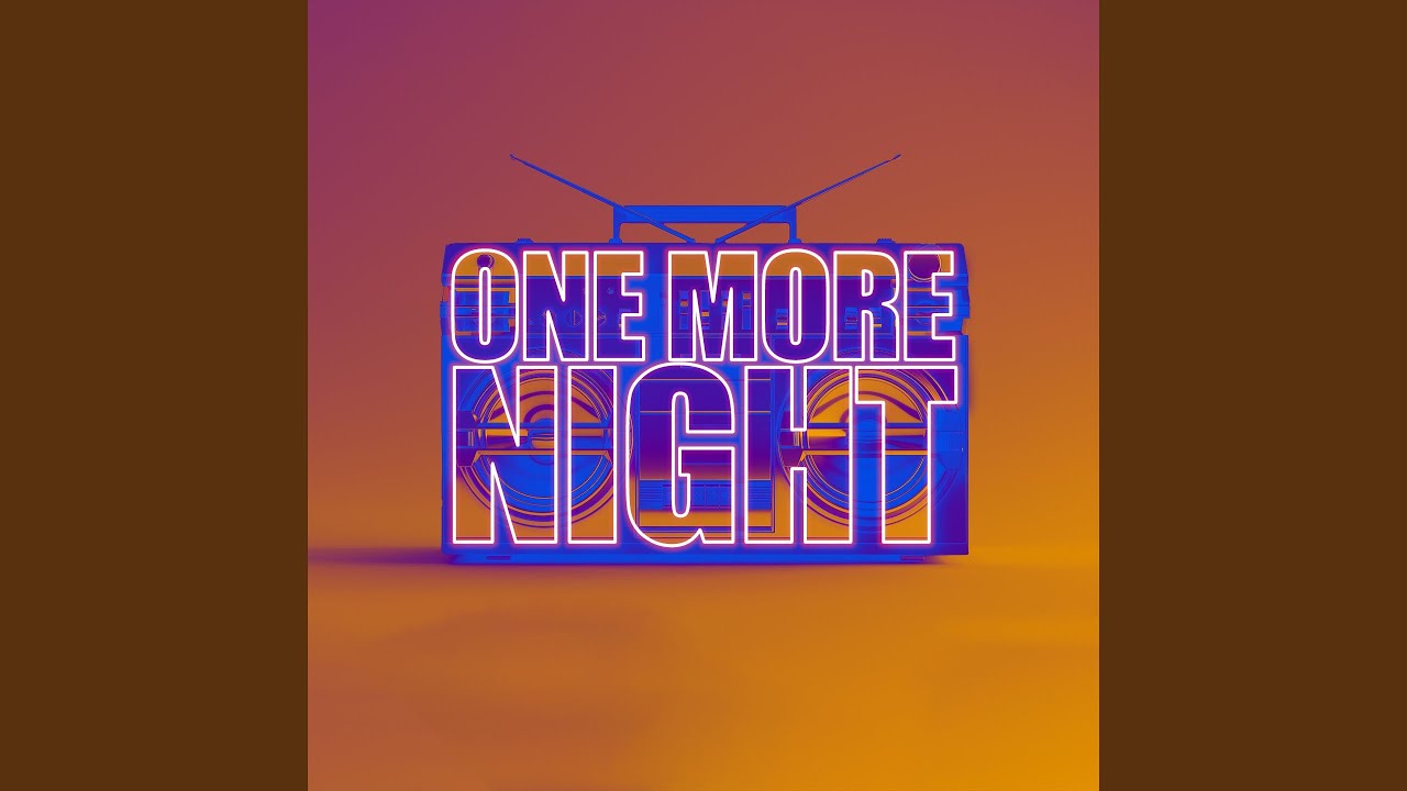 One More Night Youtube