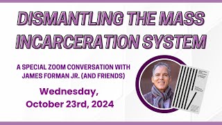 How to Dismantle the Mass Incarceration System