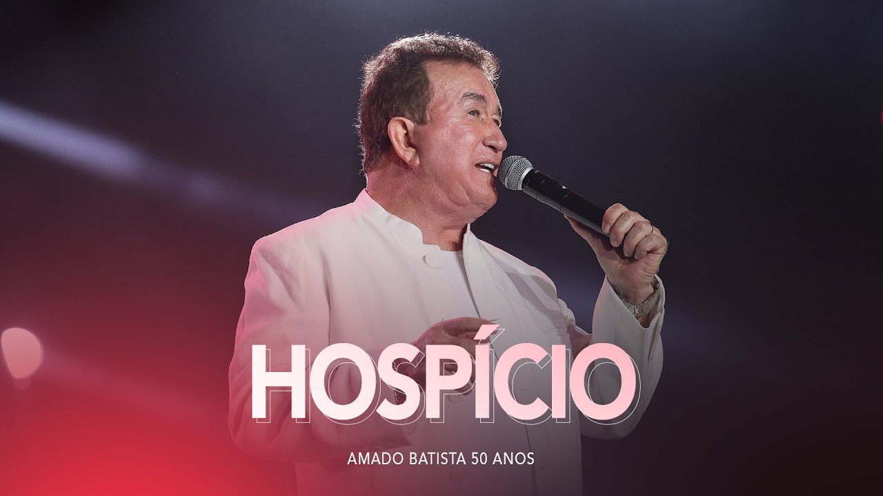 Amado Batista - Hospício - 50 Anos