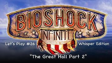 26 Bioshock Infinite "The Great Hall Part 2" LP 26