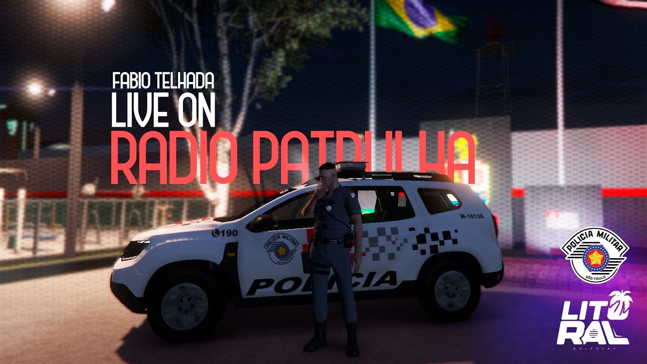 GTA - RP AO VIVO - Rádio Patrulha Nas Rua Litoral Roleplay - LITORAL RP ...