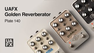 UAFX Golden Reverberator - Plate 140 Tutorial