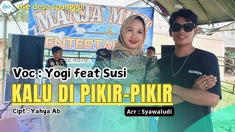 Lagu daerah jambi_kalu di pikir- pikir❗❗Voc : Yogi feat susi_Cipt : Yahya ab_Arr : Syawaludin