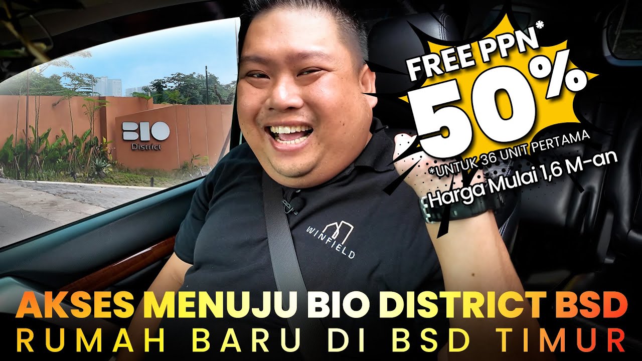Akses Menuju Perumahan BIO DISTRICT BSD | Rumah di BSD Timur Harga Mulai 1,6 Miliar-an Saja