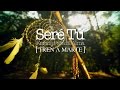 Tren A Marte / "Seré Tú", Video Oficial***