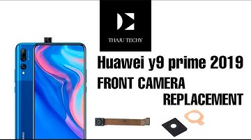 Huawei Y9 Prime 2019 Front Camera Replacement