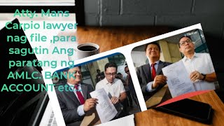 ATTY.Mans Carpio lawyers sinagot lahat mga paratang sa AMLC, BANK ACCOUNT, SALN, AT SECRECY LAW..