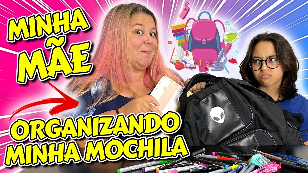MINHA MÃE ORGANIZANDO MINHA MOCHILA | COISAS DA LUNA