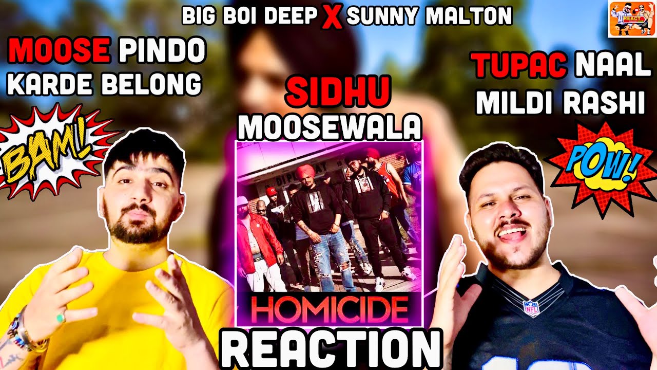 Homicide – Sidhu Moose Wala | Big Boi Deep | Sunny Malton | Byg Byrd | ReactHub Sidhu Moose Wala