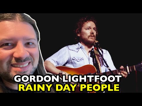 Gordon Lightfoot Rainy Day People | Reaction